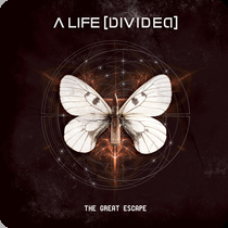 A LIFE DIVIDED - "The Great Escape"  VÖ: 18.01.