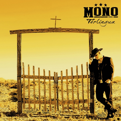 MONO INC. - "Terlingua"