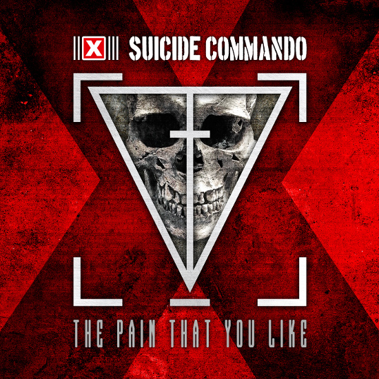 SUICIDE COMMANDO - "The pain that you like" ab 24.7.