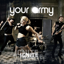 YOUR ARMY – Debutalbum „Ignite“