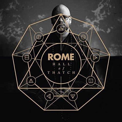 ROME – "Hall Of Thatch" ab 19.1.